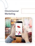 Conoce cómo mejorar tu estrategia de Omnichannel Marketing